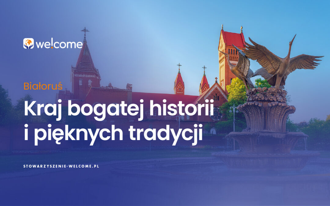 Białoruś – kultura, którą warto odkryć!